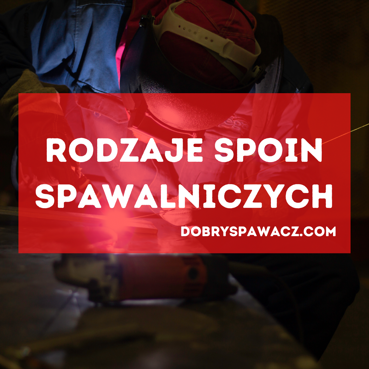 Rodzaje Spoin Spawalniczych Dobry Spawacz